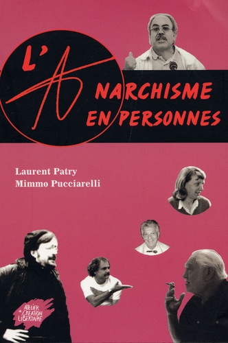 Laurent Patry et Mimmo Pucciarelli - Lanarchisme en personnes.
