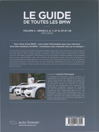 Le guide de toutes les BMW. Volume 2, Séries 5, 6, 7 et 8, M1 et Z8 (1972-2004)