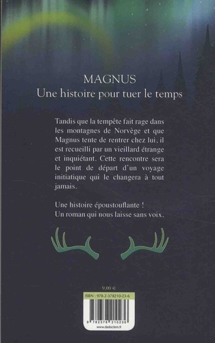 Magnus Tome 1 Une histoire pour tuer le temps