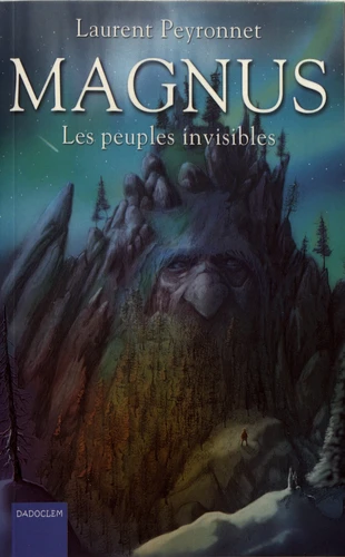 Couverture de Magnus t.3 ; les peuples invisibles
