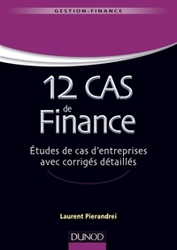 12 cas de finance - Etudes de cas dentreprises avec corrigés détaillés.pdf