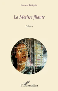 La Métisse filante