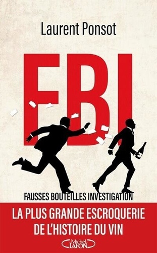 FBI Fausses Bouteilles investigation