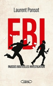 Laurent Ponsot - FBI Fausses Bouteilles investigation.