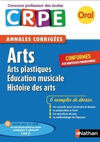 Laurent Puig et Hervé Thibon - Arts, arts plastiques, éducation musicale, histoire des arts - Annales corrigées oral.