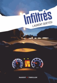 Laurent Queyssi - Infiltrés.