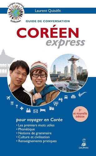 Coréen Express. Pour voyager en Corée 5e édition