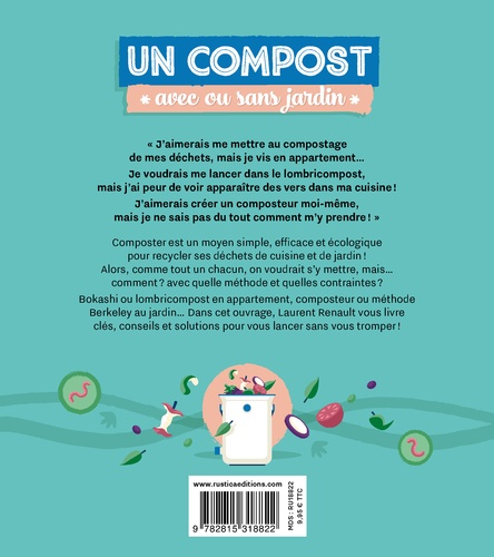 Un compost "avec ou sans jardin". Bokashi - Lombricompost - Composteur