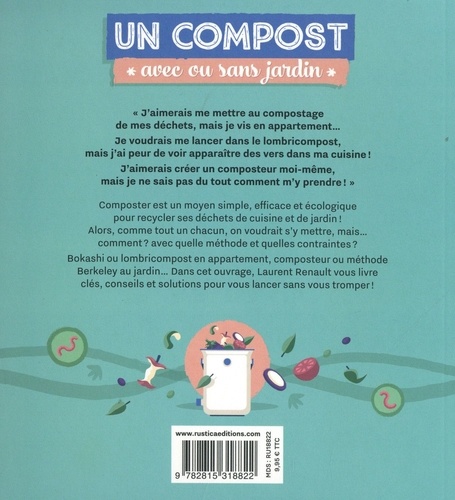 Un compost "avec ou sans jardin". Bokashi - Lombricompost - Composteur