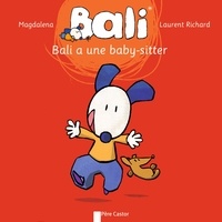 Laurent Richard et  Magdalena - Bali Tome 3 : Bali a une baby-sitter.