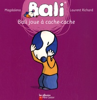 Laurent Richard et  Magdalena - Bali Tome 4 : Bali joue à cache-cache.