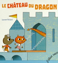 Laurent Richard - Le château du dragon.