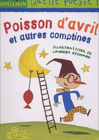 Laurent Richard - Poisson D'Avril Et Autres Comptines.