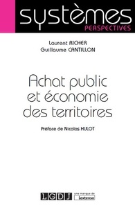 Laurent Richer et Guillaume Cantillon - Achat public et économie des territoires.