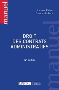 Laurent Richer et François Lichère - Droit des contrats administratifs.