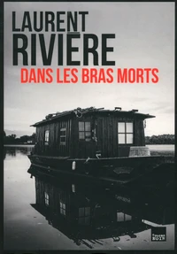 Dans les bras morts