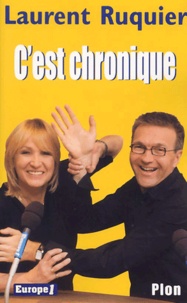 Laurent Ruquier - C'Est Chronique.