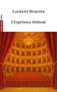 L’expérience théâtrale