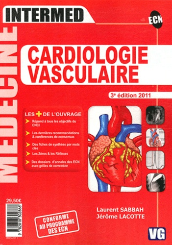 Laurent Sabbah et Jérôme Lacotte - Cardiologie vasculaire.