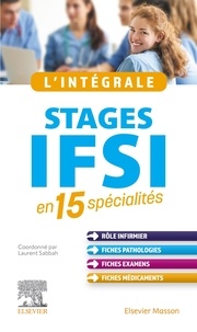 Laurent Sabbah - L'intégrale - Stages infirmiers en 17 spécialités.