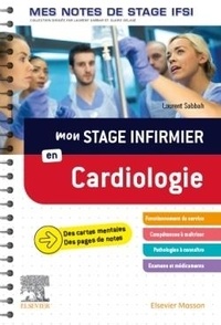 Laurent Sabbah - Mon stage infirmier en cardiologie.