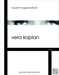 Laurent Sagalovitsch - Vera Kaplan.