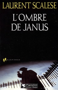 Laurent Scalese - L'Ombre De Janus.