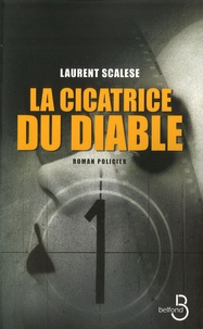 Laurent Scalese - La cicatrice du diable.