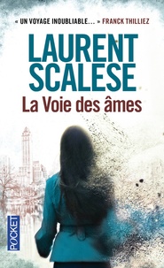 Laurent Scalese - La voie des âmes.
