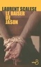 Laurent Scalese - Le baiser de Jason.