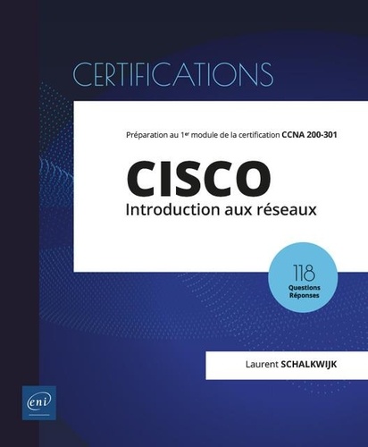 CISCO - Introduction aux réseaux. 1er module de préparation à la certification CCNA 200-301