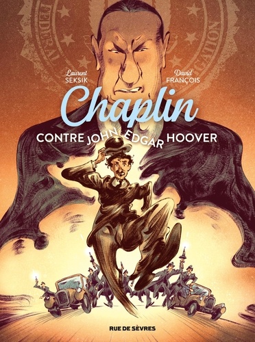 Chaplin Tome 3 Contre John Edgar Hoover
