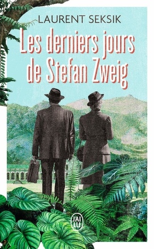 Les derniers jours de Stefan Zweig