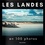 Les Landes en 500 photos