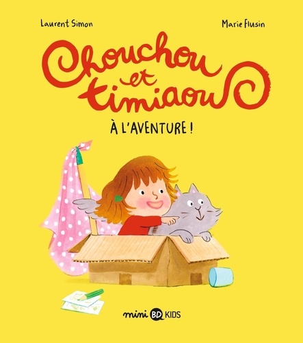 Chouchou et Timiaou Tome 1 A l'aventure !