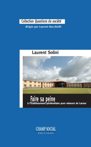 Faire sa peine à l’Établissement pénitentiaire pour mineurs de Lavaur