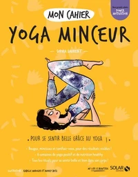 Mon cahier yoga minceur