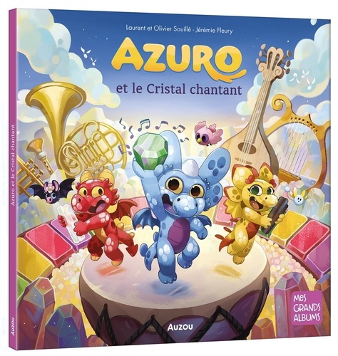 Azuro  Azuro et le cristal chantant