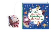 Laurent Souillé et Olivier Souillé - Mes plus belles histoires de Noël.
