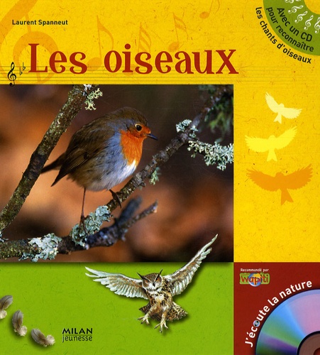 Laurent Spanneut - Les oiseaux. 1 CD audio
