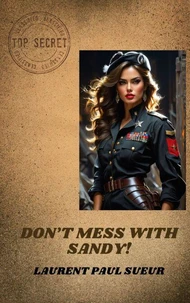 Don't Mess with Sandy!