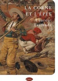 Laurent Tailhade - La corne et l'épée.