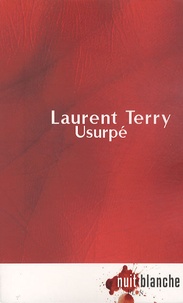 Laurent Terry - Usurpé.