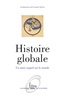Laurent Testot - Histoire globale - Un autre regard sur le monde.