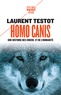 Laurent Testot - Homo Canis - Une histoire des chiens et de l'humanité.