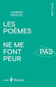 Laurent Theillet - Les poèmes ne me font pas peur, NE.