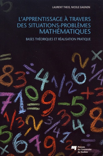 L'apprentissage à travers des situations-problèmes mathématiques. Bases théoriques et réalisation pratique