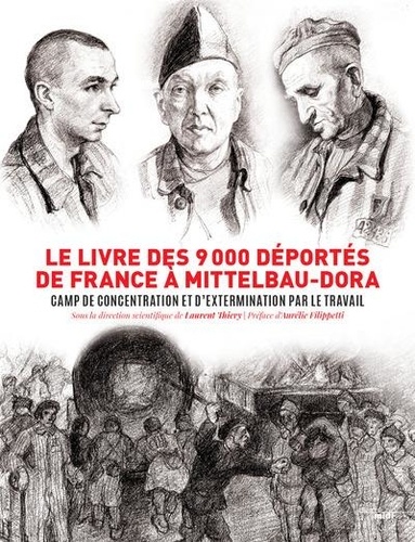 Le livre des 9000 deportés de France à Mittelbau-Dora
