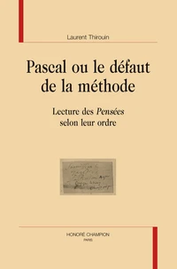 Pascal ou le défaut de la méthode