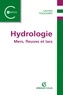 Laurent Touchart - Hydrologie - Mers, fleuves et lacs.